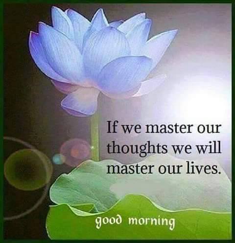 Lotus message if we master our thoughts, we master our lives